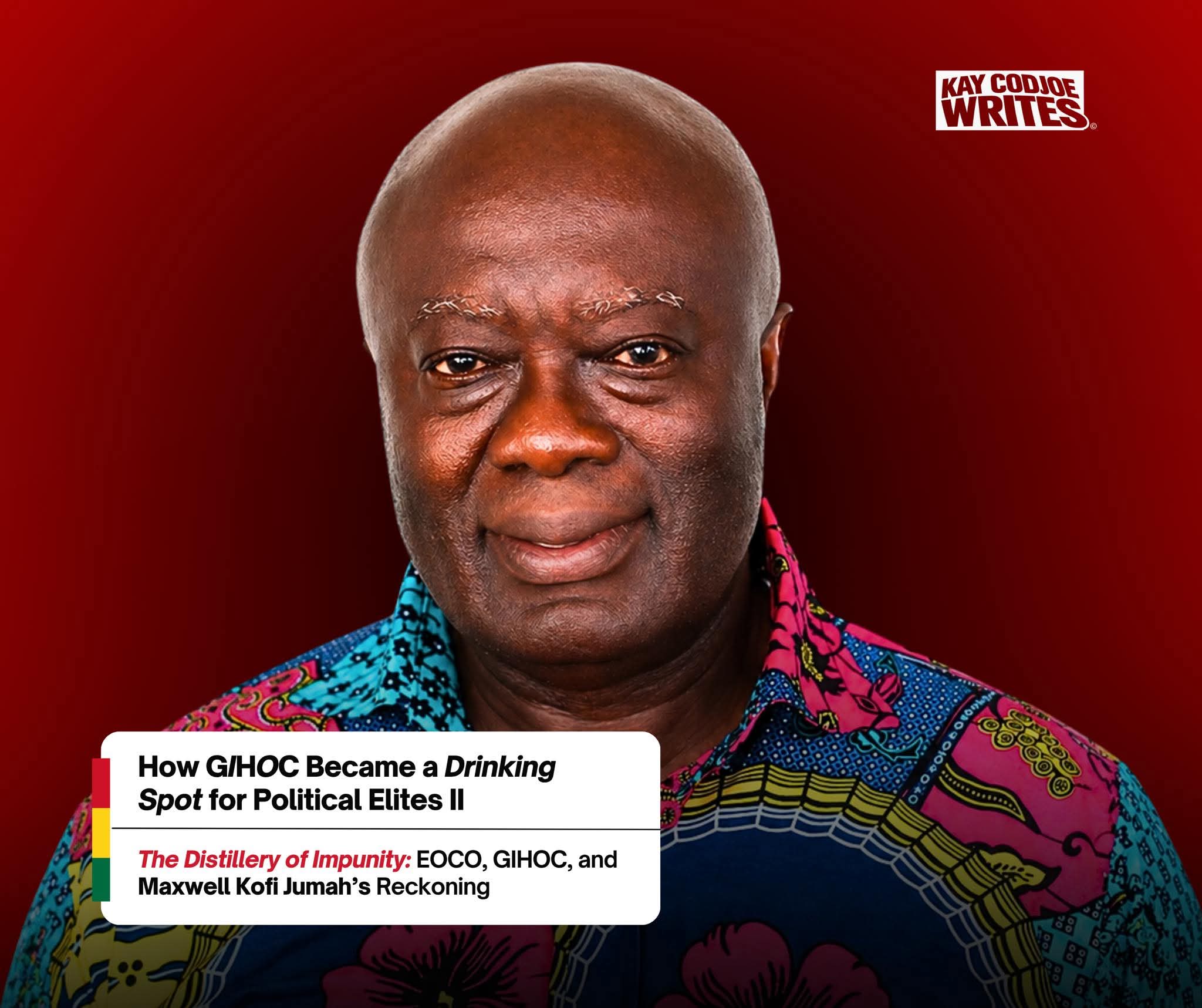 Big News: The Blind Reported Seeing a Ghost while Maxwell Kofi Jumah was Re-arrested for Corruption Charges